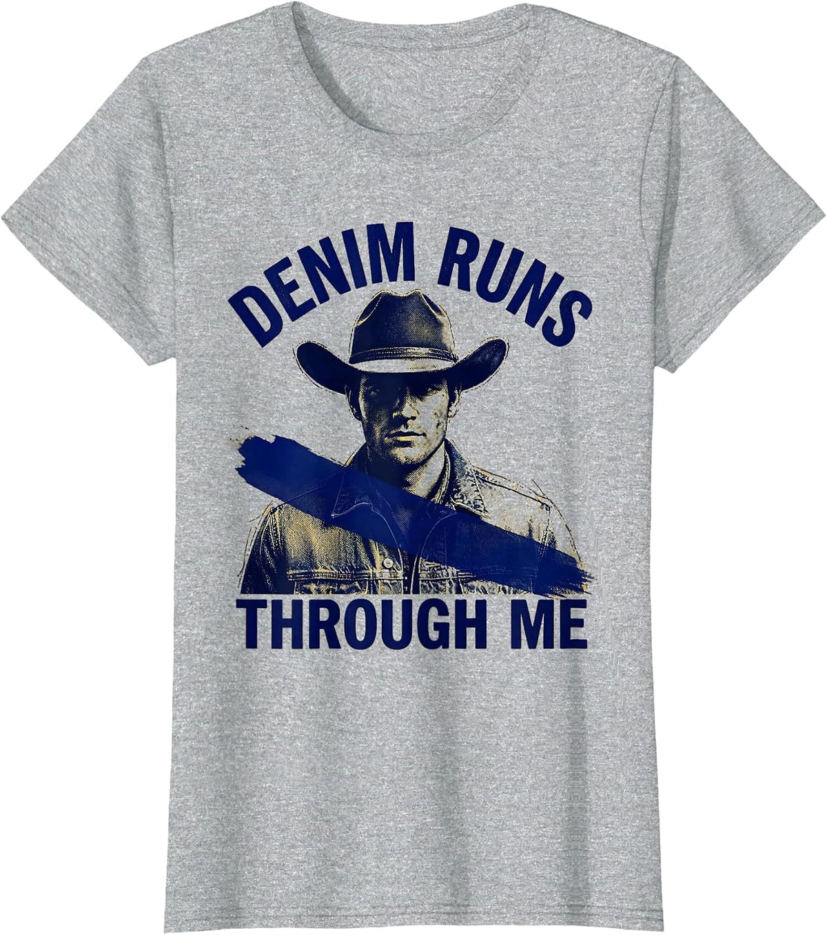 Denim Runs Through Me Cowgirl Design T-Shirt - Heather Grey