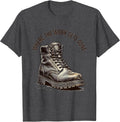Men's Boots On The Ground Where The Work Gets Done T-Shirt - Dark Heather Grey