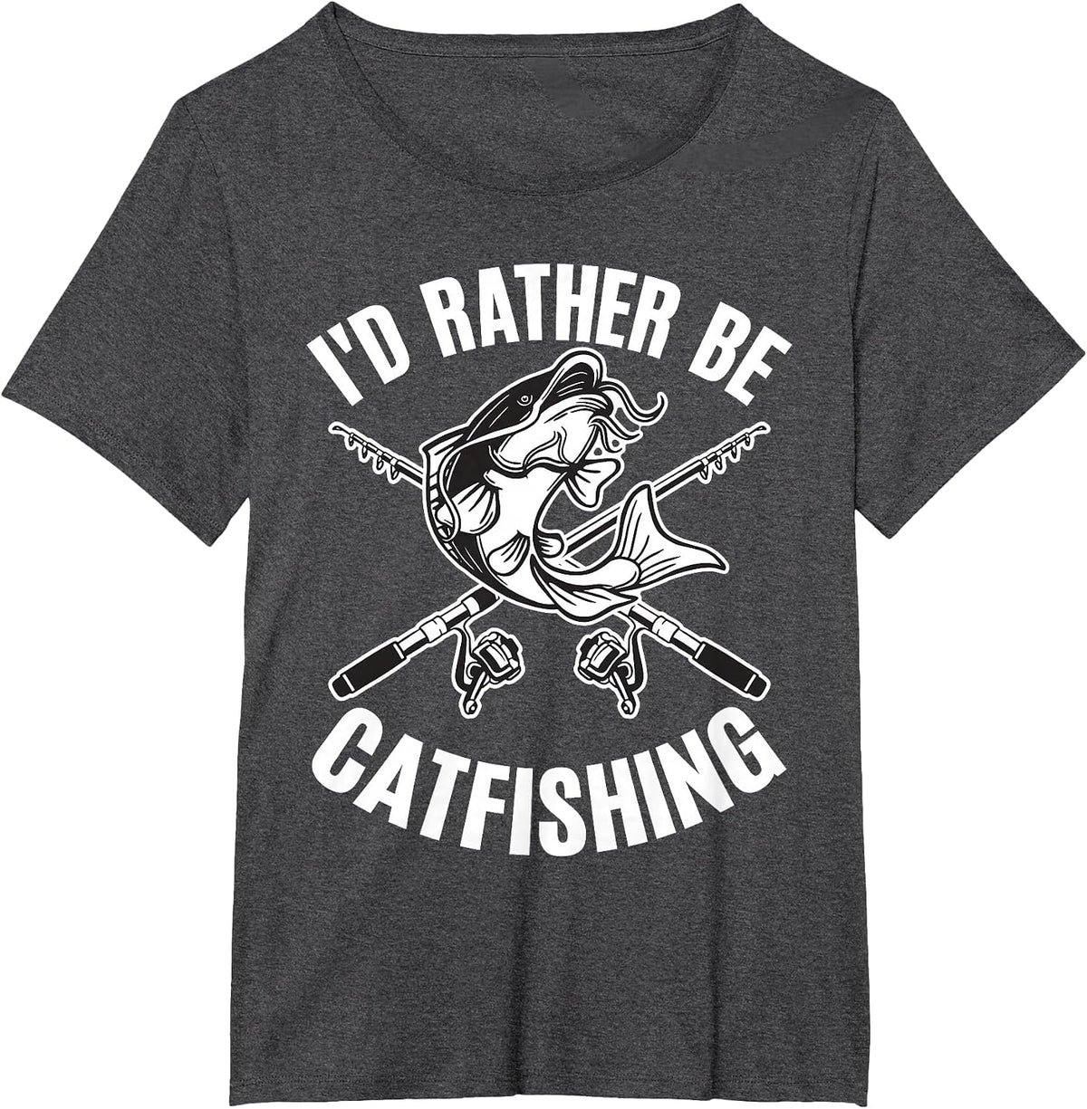 Id Rather Be Catfishing Catfish Angler Noodler Fisherman Mir T-Shirt - Dark Heather Grey