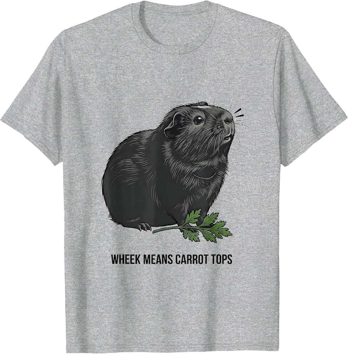 Men's Wheek Means Carrot Tops Funny Guinea Pig Pet Lover Humor T-Shirt - Heather Grey