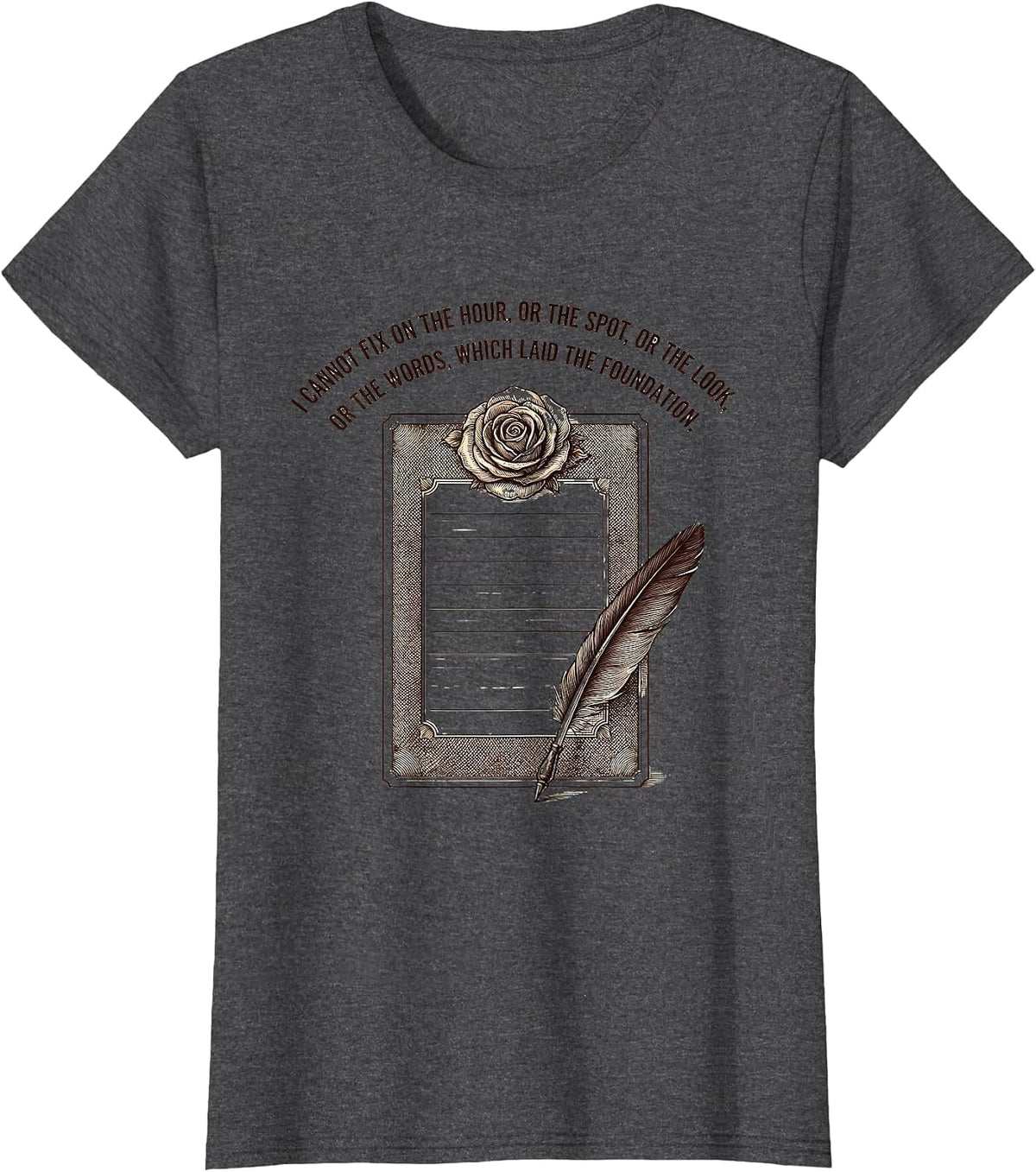 Women's I Cannot Fix On The Hour Literary Jane Austen Fan T-Shirt - Dark Heather Grey