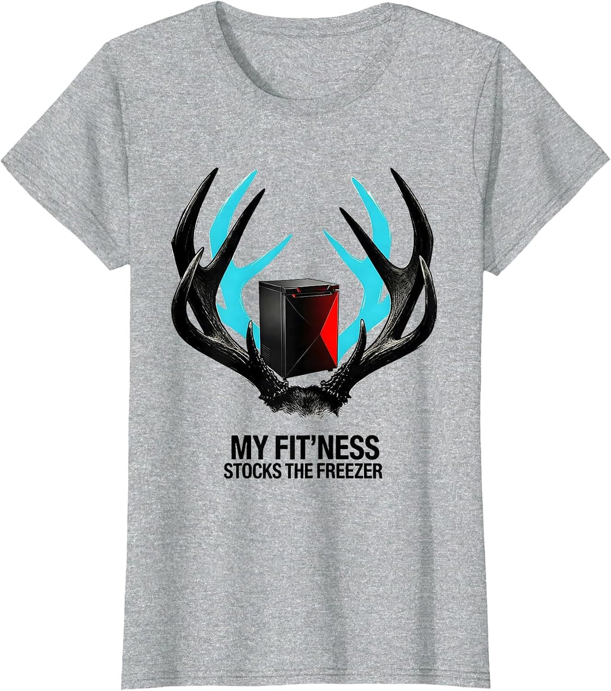 Women's My Fit'ness Stocks The Freezer Funny Hunting Dad Deer Hunter T-Shirt - Heather Grey