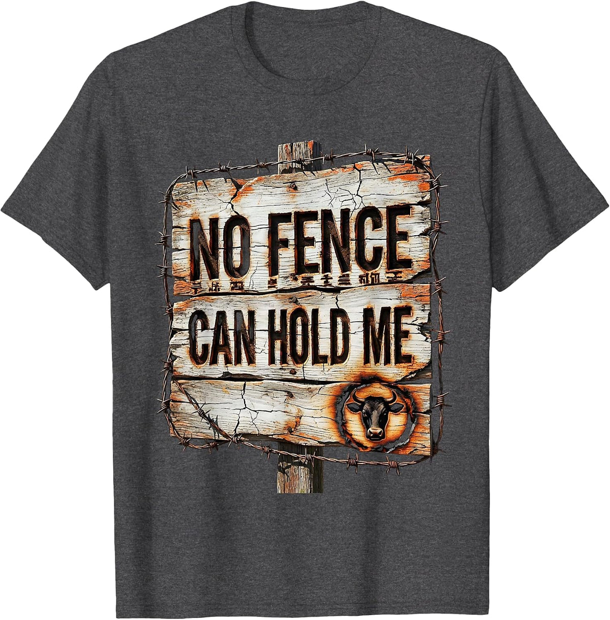 Men's No Fence Can Hold Me Cowboy Design T-Shirt - Dark Heather Grey