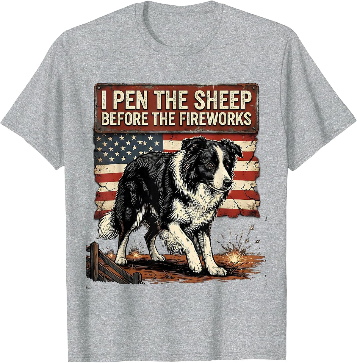 Men's I Pen The Sheep Before The Fireworks Distressed Border T-Shirt - Heather Grey