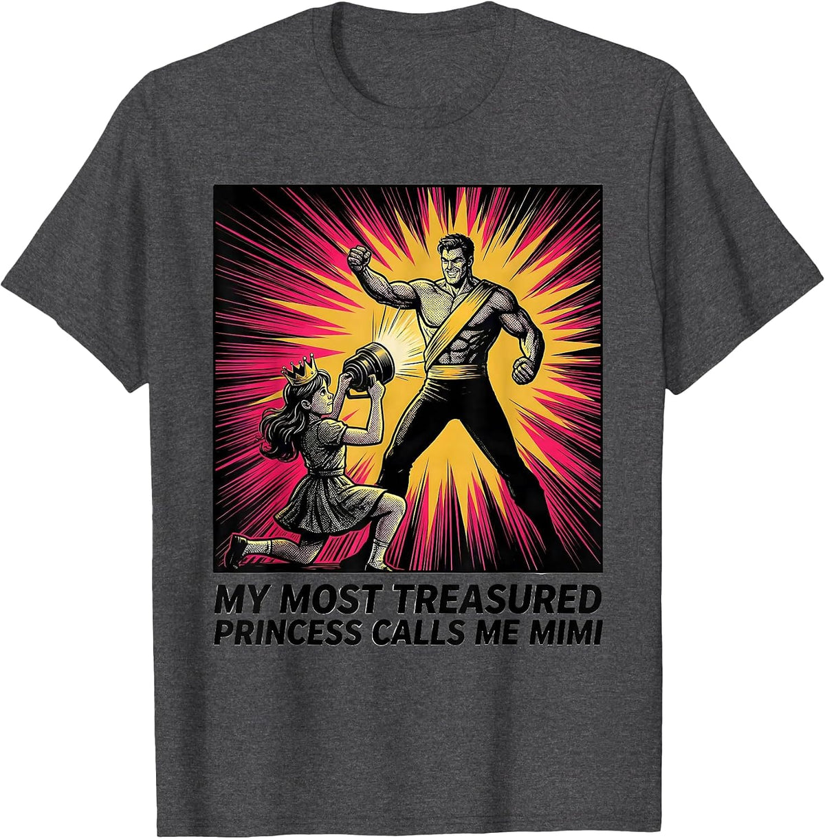 My Most Treasured Princess Calls Me Mimi Funny T-Shirt - Dark Heather Grey