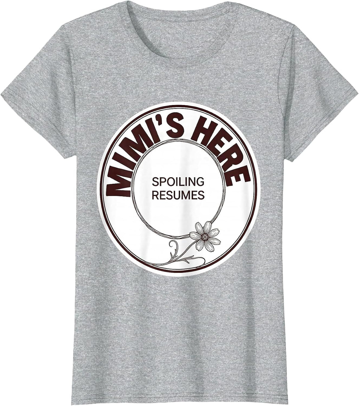 Women's Mimi's Here Spoiling Resumes Boho Minimalist Grandma Gift T-Shirt - Heather Grey