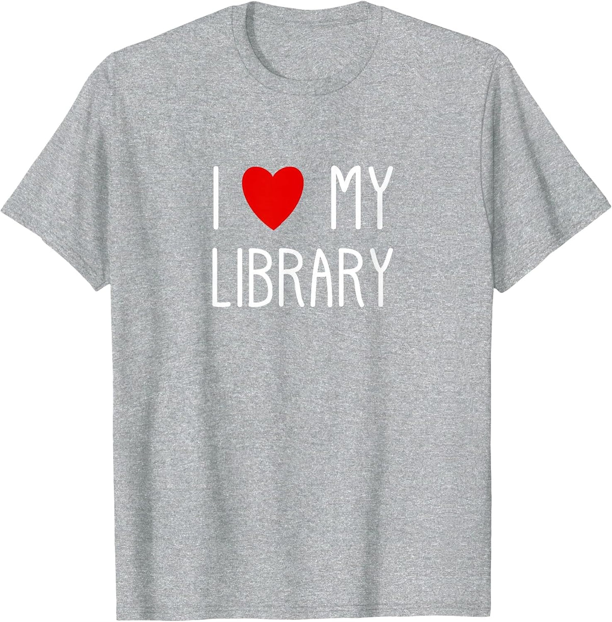 I Love My Library for Book Lovers Readers Librarian T-Shirt - Heather Grey