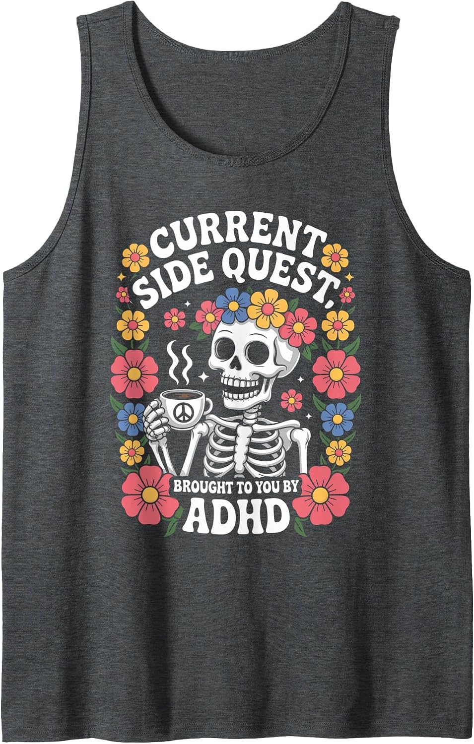 Current Side Quest Brought to You by ADHD | Funny ADHD Meme Tank Top - Dark Heather Grey