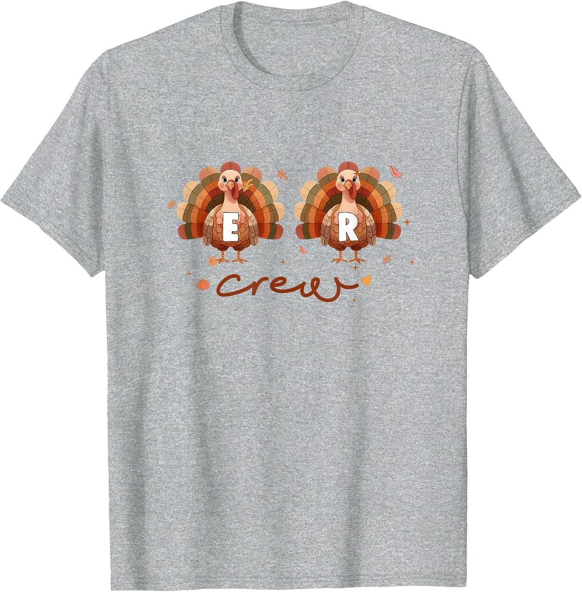 Thanksgiving Nurse Turkey Day Fall Love ER Emergency Room T-Shirt - Heather Grey