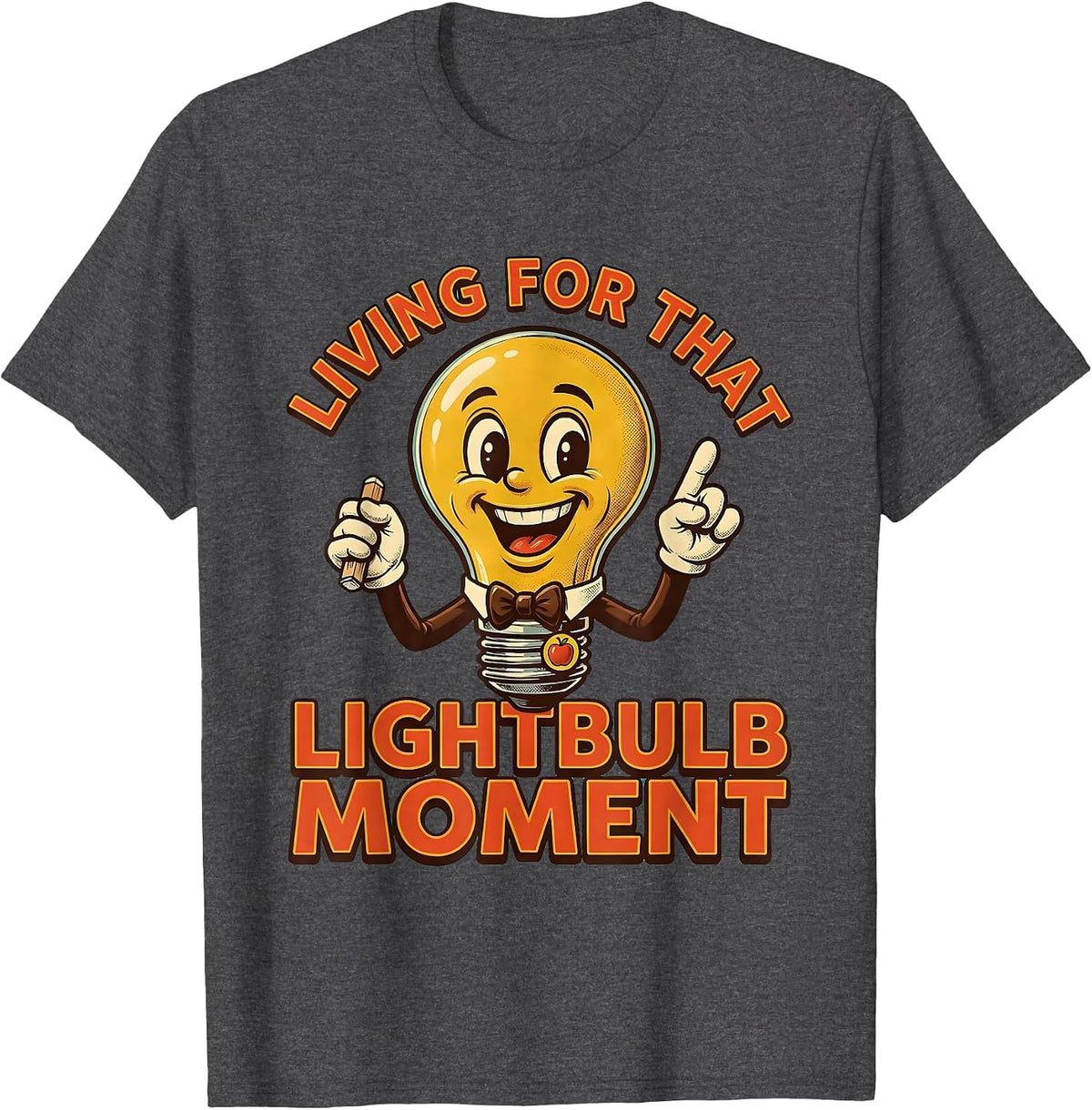 Men's Living for That Lightbulb Moment Teacher Design T-Shirt - Dark Heather Grey