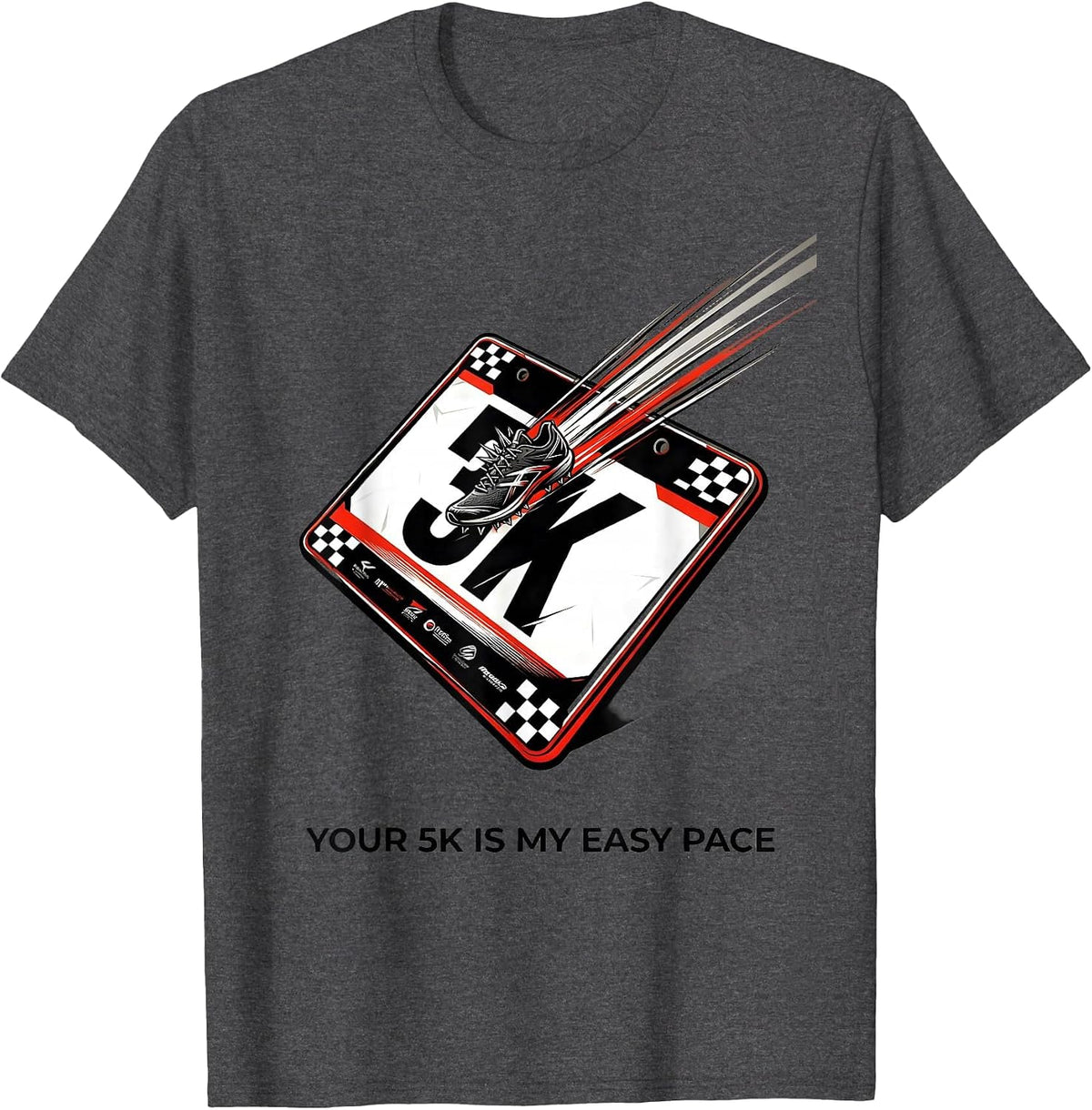 Your 5K Is My Easy Pace Racing Livery Cross Country Runner T-Shirt - Dark Heather Grey