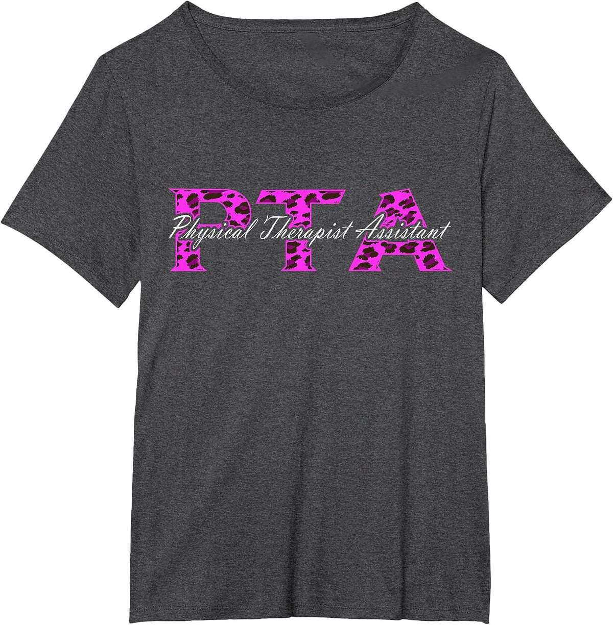 Physical Therapy PT PTA Leopard Physical Therapist Assistant T-Shirt - Dark Heather Grey
