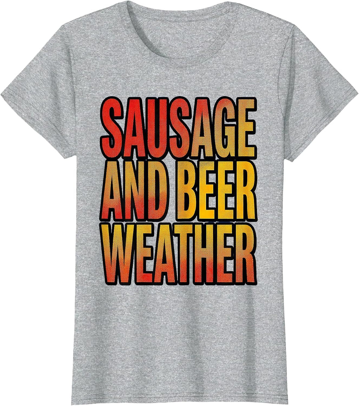 Women's Sausage and Beer Weather Oktoberfest Design T-Shirt - Heather Grey