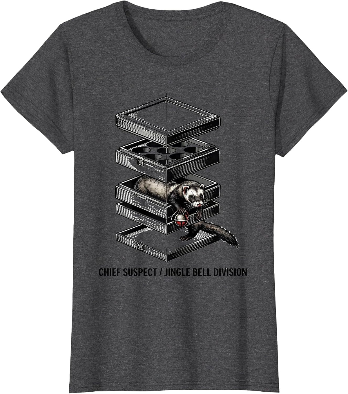 Women's Chief Suspect Jingle Bell Division Funny Ferret Lover Gift T-Shirt - Dark Heather Grey