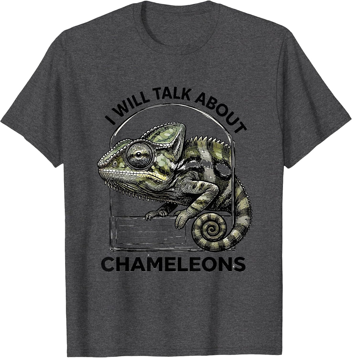 Men's I Will Talk About Chameleons Hand-Sketched Reptile Lover T-Shirt - Dark Heather Grey