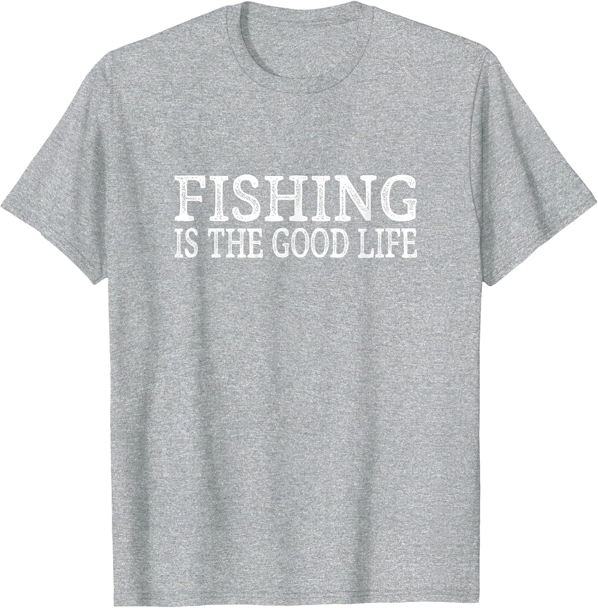 Fishing is The Good Life - Vintage Style - T-Shirt - Heather Grey