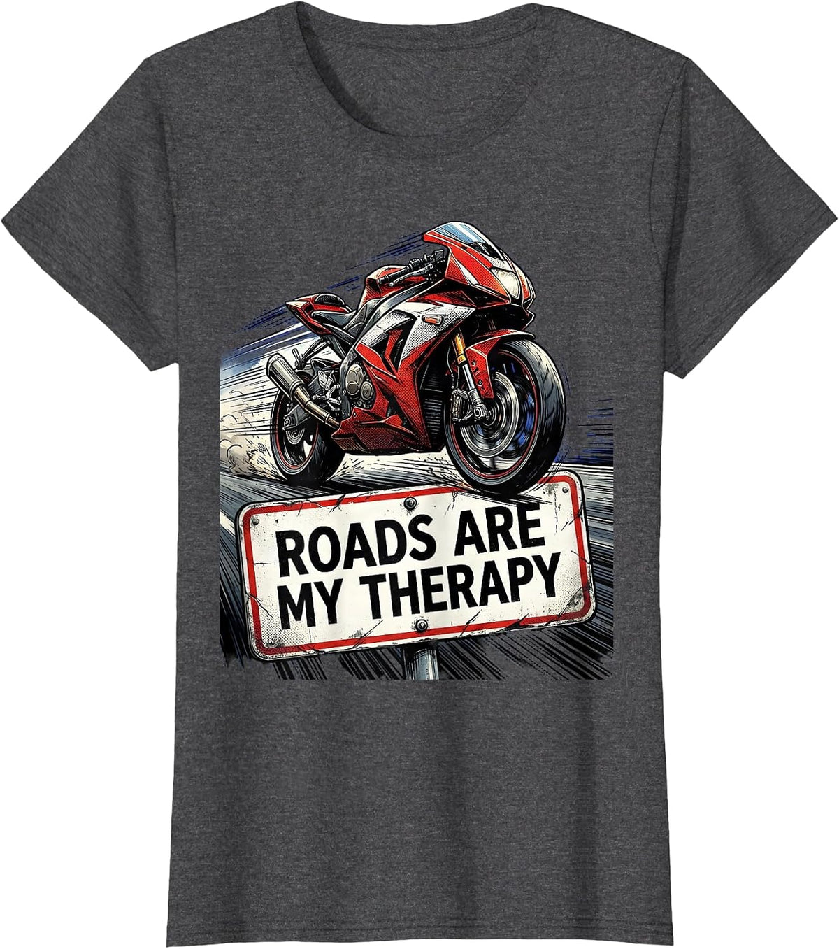 Women's Roads Are My Therapy Motorcycle Design T-Shirt - Dark Heather Grey