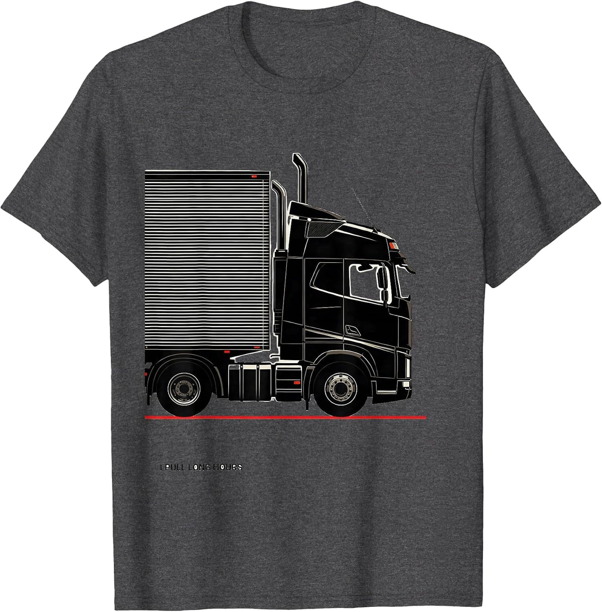 I Pull Long Hours Funny Semi Truck Driver Trucker Humor T-Shirt - Dark Heather Grey