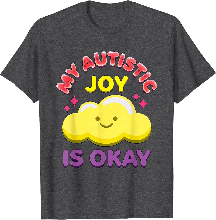 Men's My Autistic Joy Is Okay Funny Neurodivergent Awareness T-Shirt - Dark Heather Grey