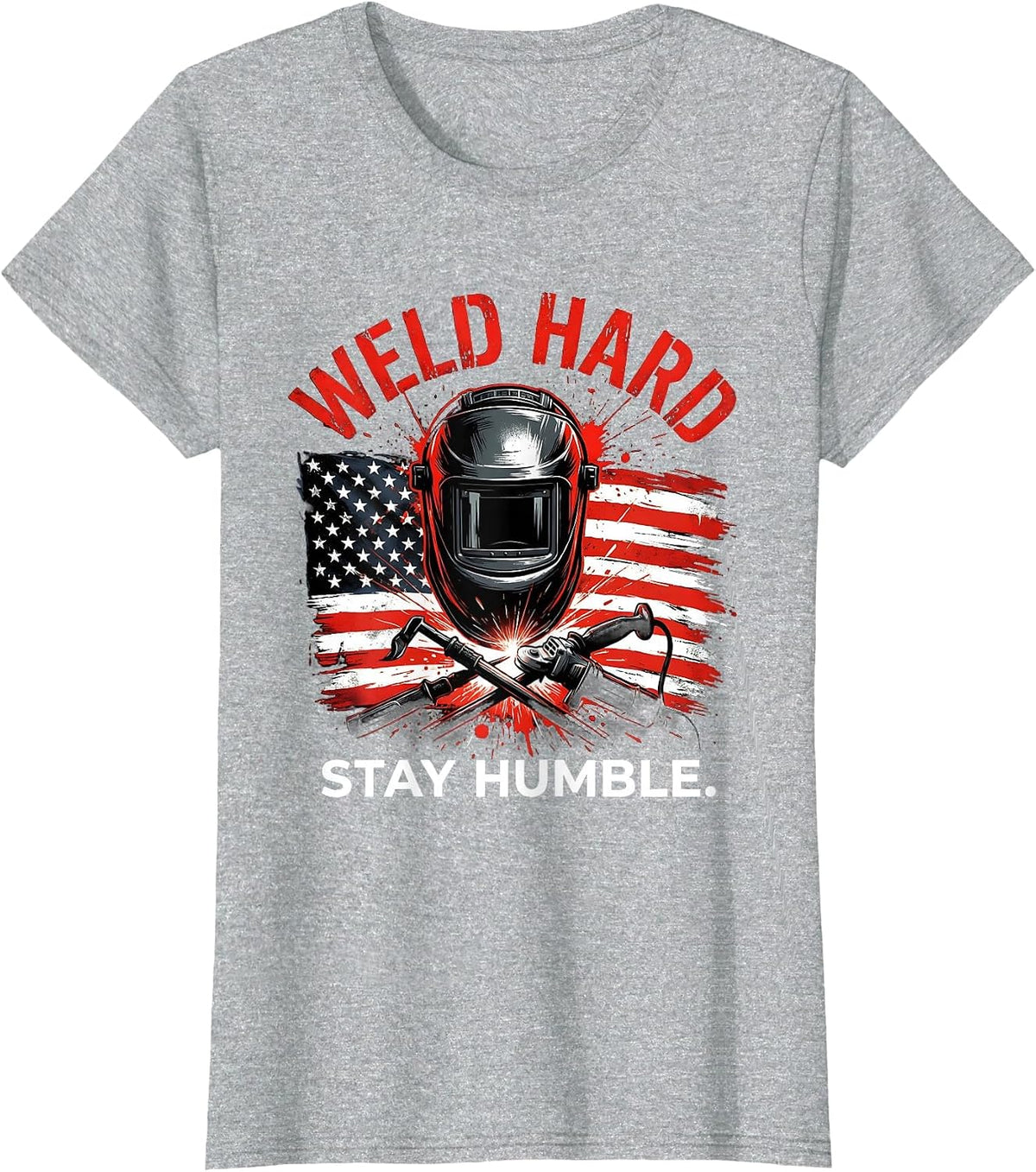 Weld Hard Stay Humble Welder Design T-Shirt - Heather Grey