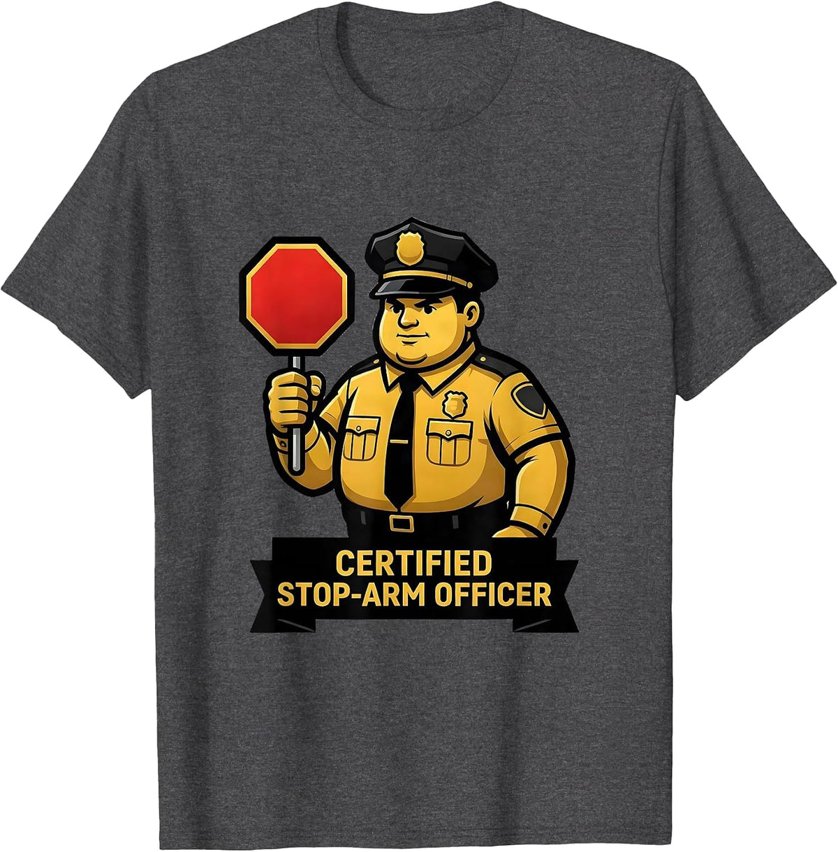 Certified Stop-Arm Officer Funny School Bus Driver T-Shirt - Dark Heather Grey