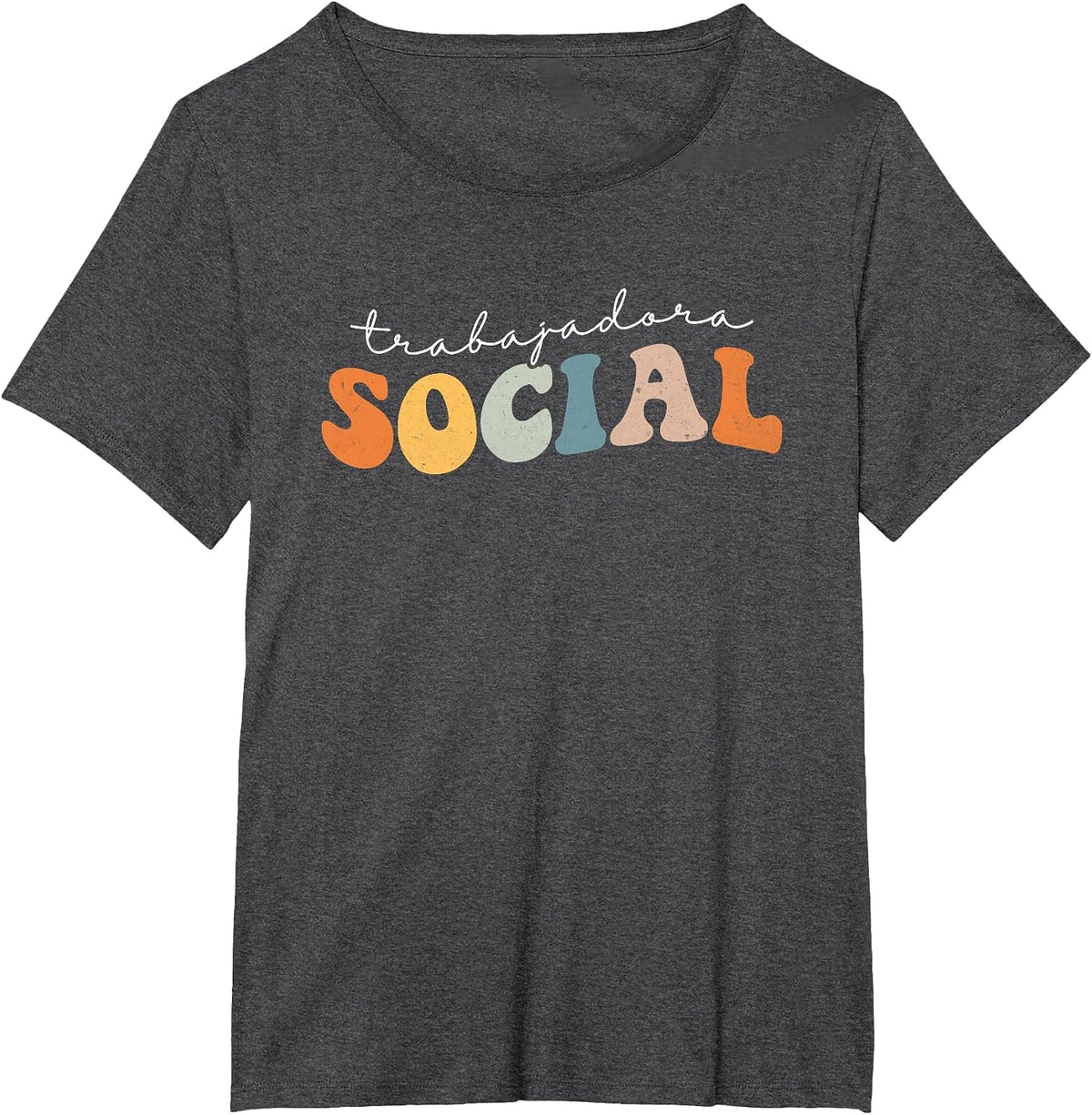 Trabajadora Social Latina Social Worker Spanish MSW Chingona T-Shirt - Dark Heather Grey