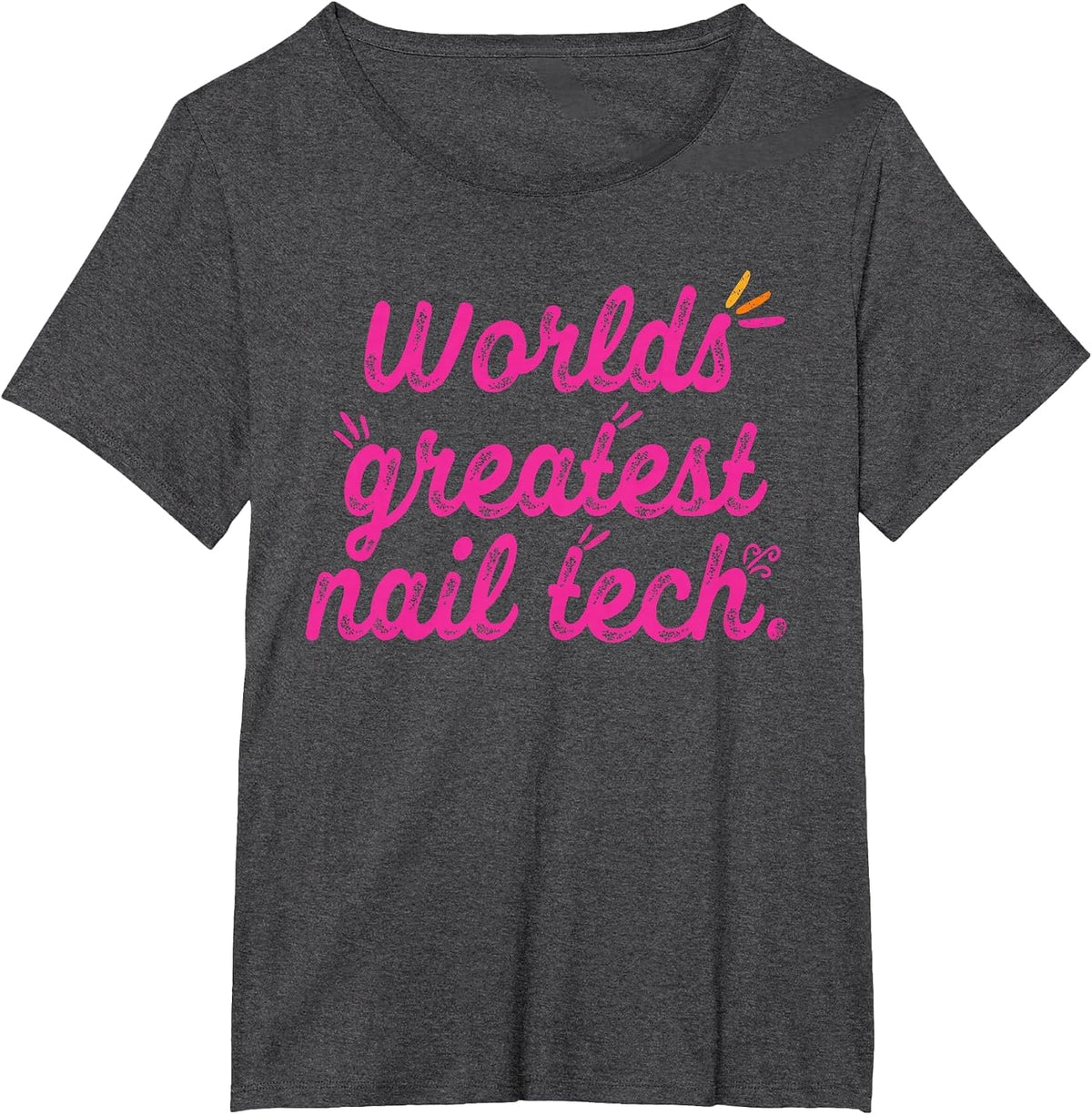 Worlds Greatest Nail Tech - Manicurist T-Shirt - Dark Heather Grey