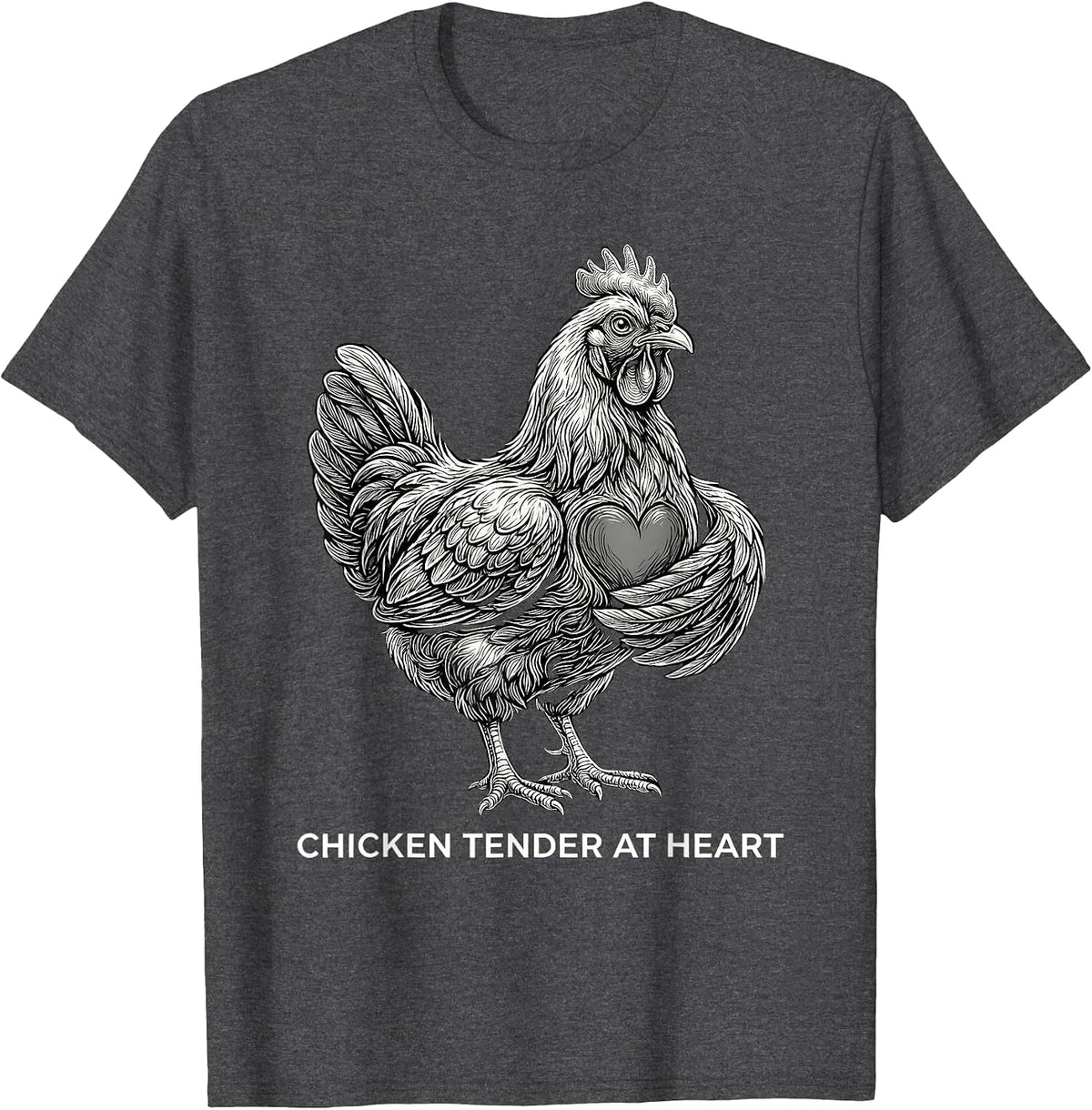 Chicken Tender At Heart Funny Chicken Design T-Shirt - Dark Heather Grey