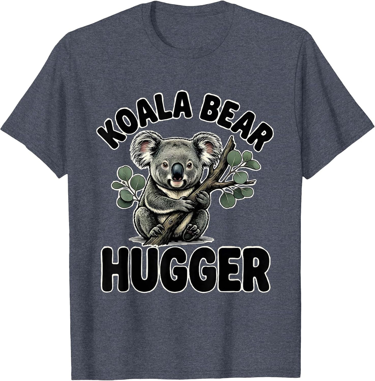 Koala Bear Hugger Funny Koala Lover Cute Animal Humor T-Shirt - Heather Blue