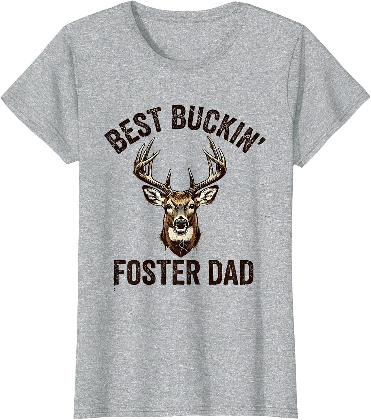 Best Buckin' Foster Dad Funny Distressed Deer Hunting Gift T-Shirt - Heather Grey