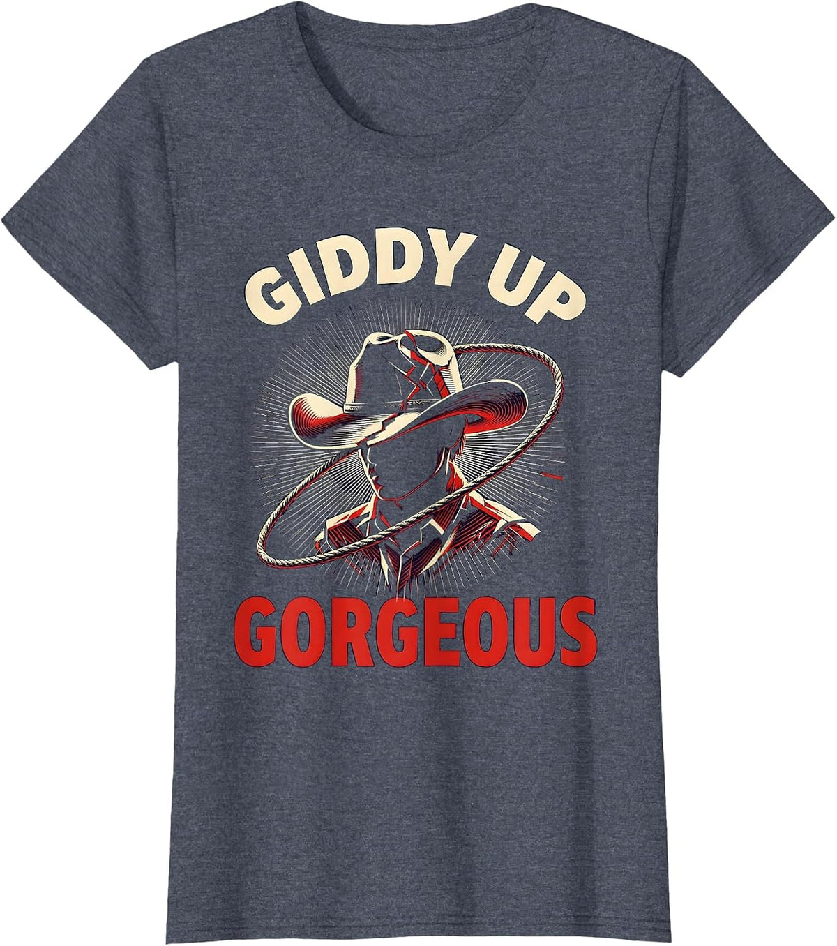 Women's White Cowgirl Giddy Up Gorgeous Western Design T-Shirt - Heather Blue