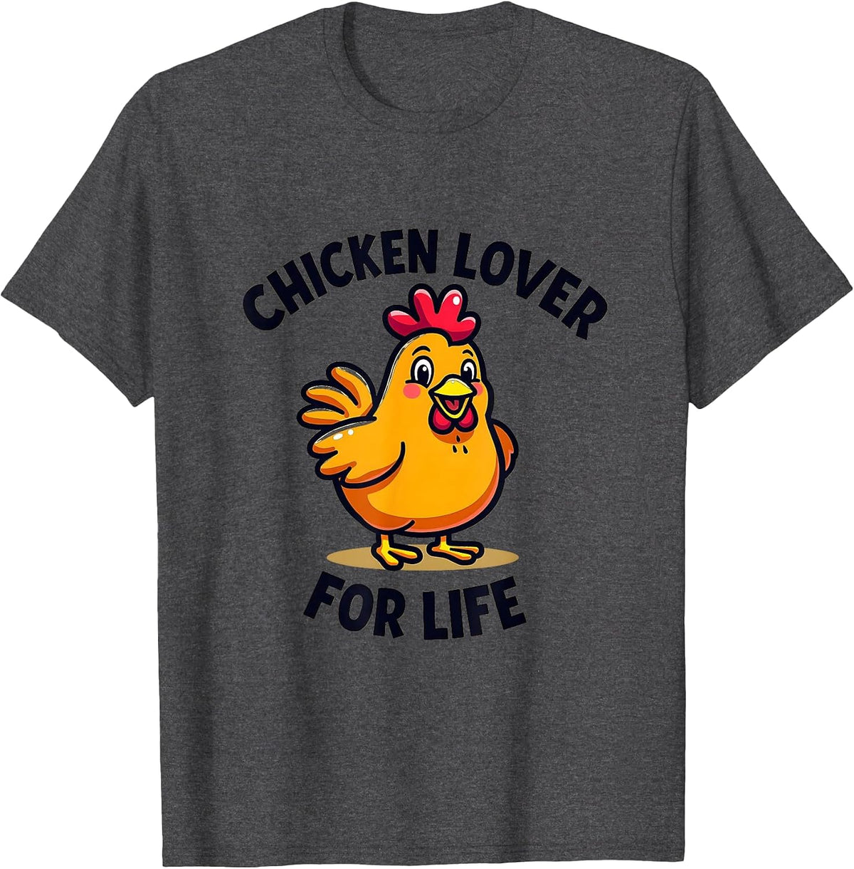 Chicken Lover For Life Poultry Fan Design T-Shirt - Dark Heather Grey