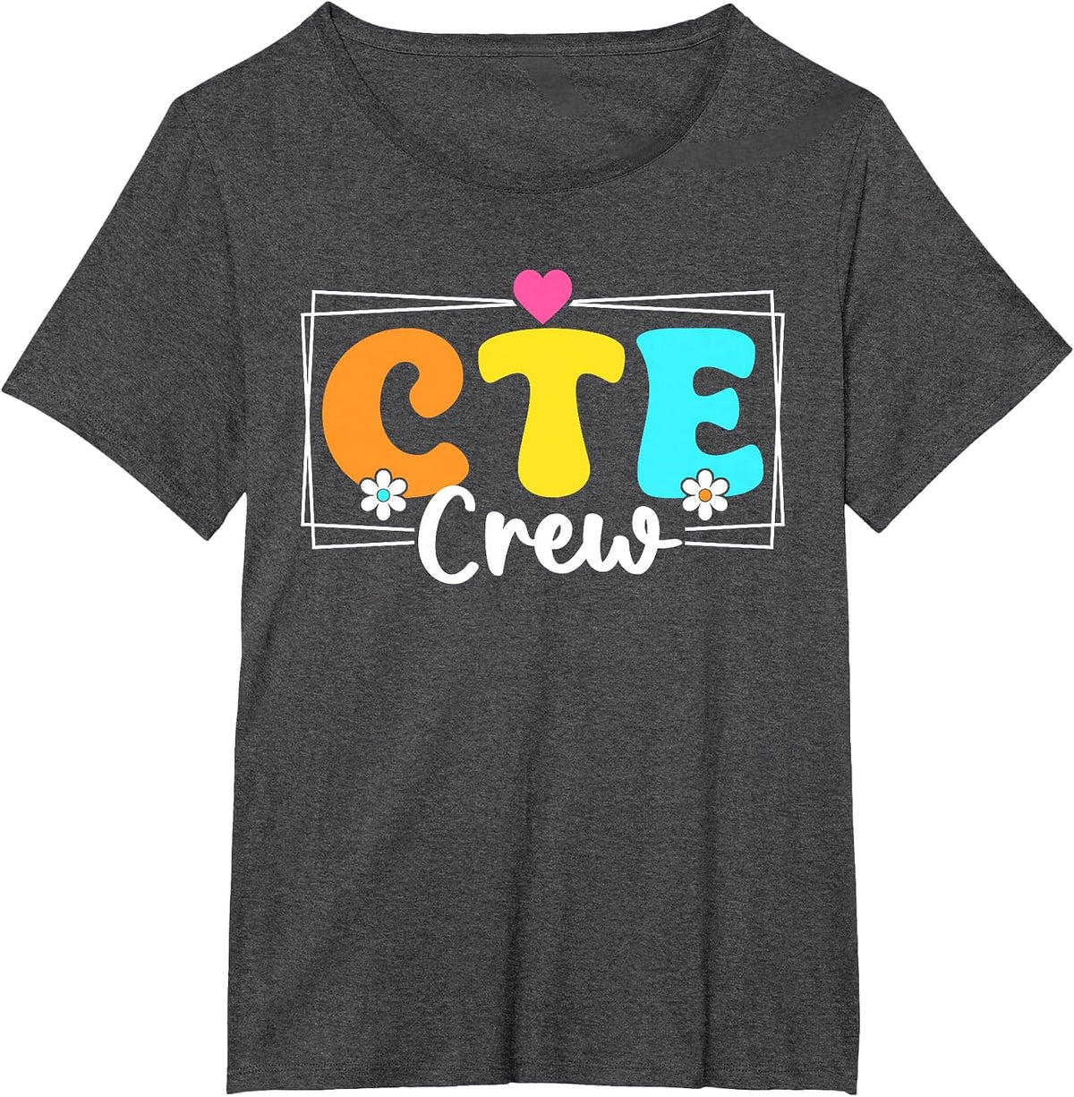 CTE Crew Teacher Back to School Teachers Students T-Shirt - Dark Heather Grey