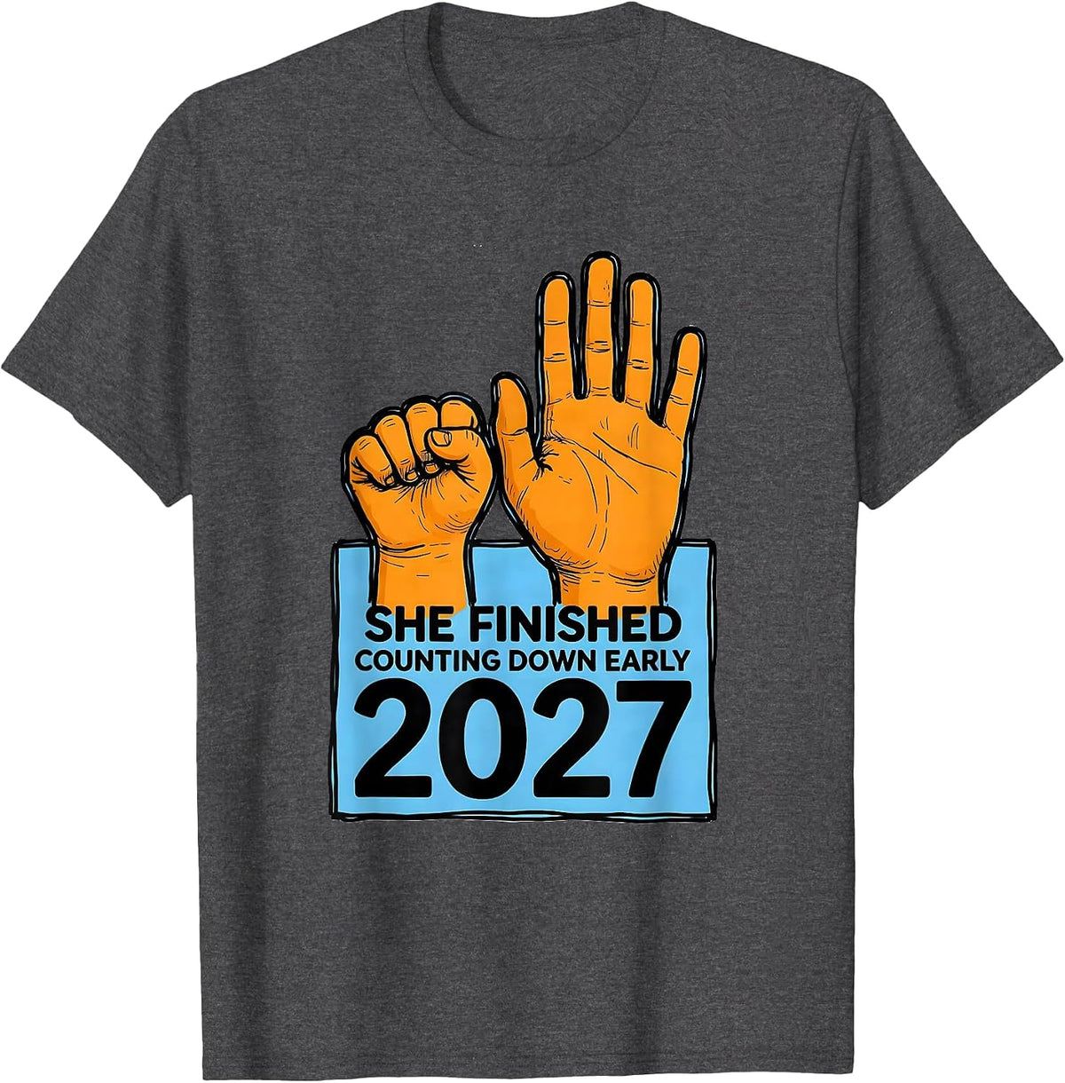 Men's She Finished Counting Down Early, 2027 Funny Family Matching T-Shirt - Dark Heather Grey