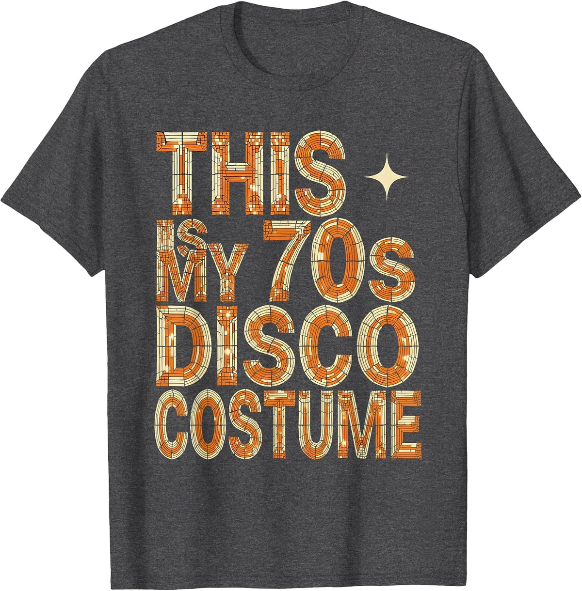 Men's This Is My 70s Disco Costume Retro Halloween Party Disco T-Shirt - Dark Heather Grey