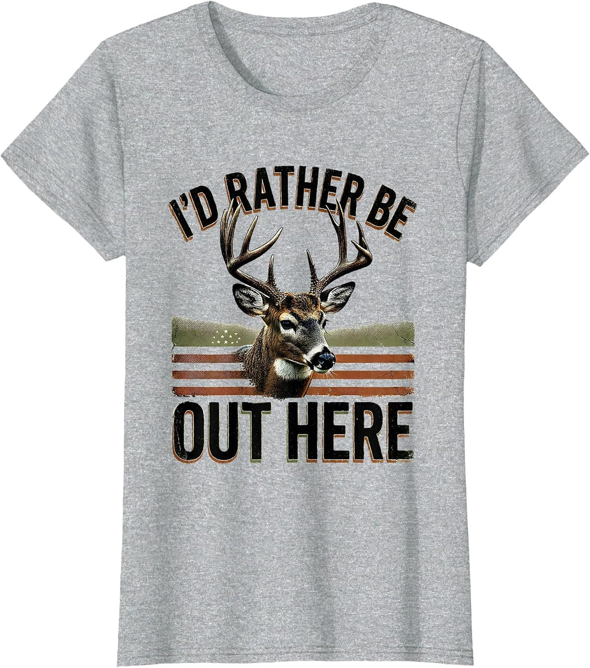 I'd Rather Be Out Here Distressed Deer Hunting Dad Gift T-Shirt - Heather Grey