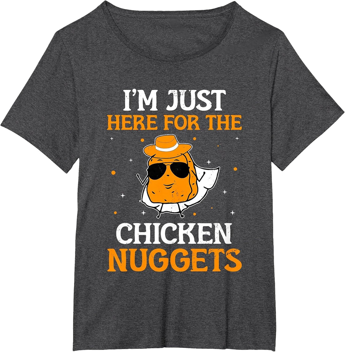 I'm Just Here for The Chicken Nuggets Nug Lover Chicken T-Shirt - Dark Heather Grey