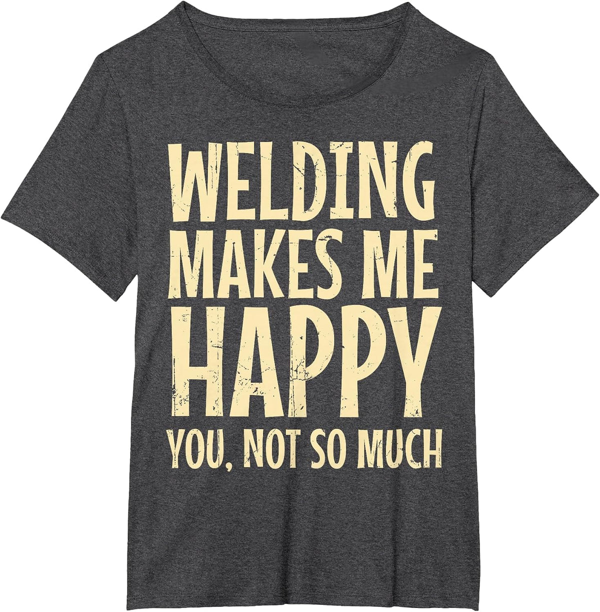 Welder Metal Worker Welding Blacksmithing Fabricating T-Shirt - Dark Heather Grey