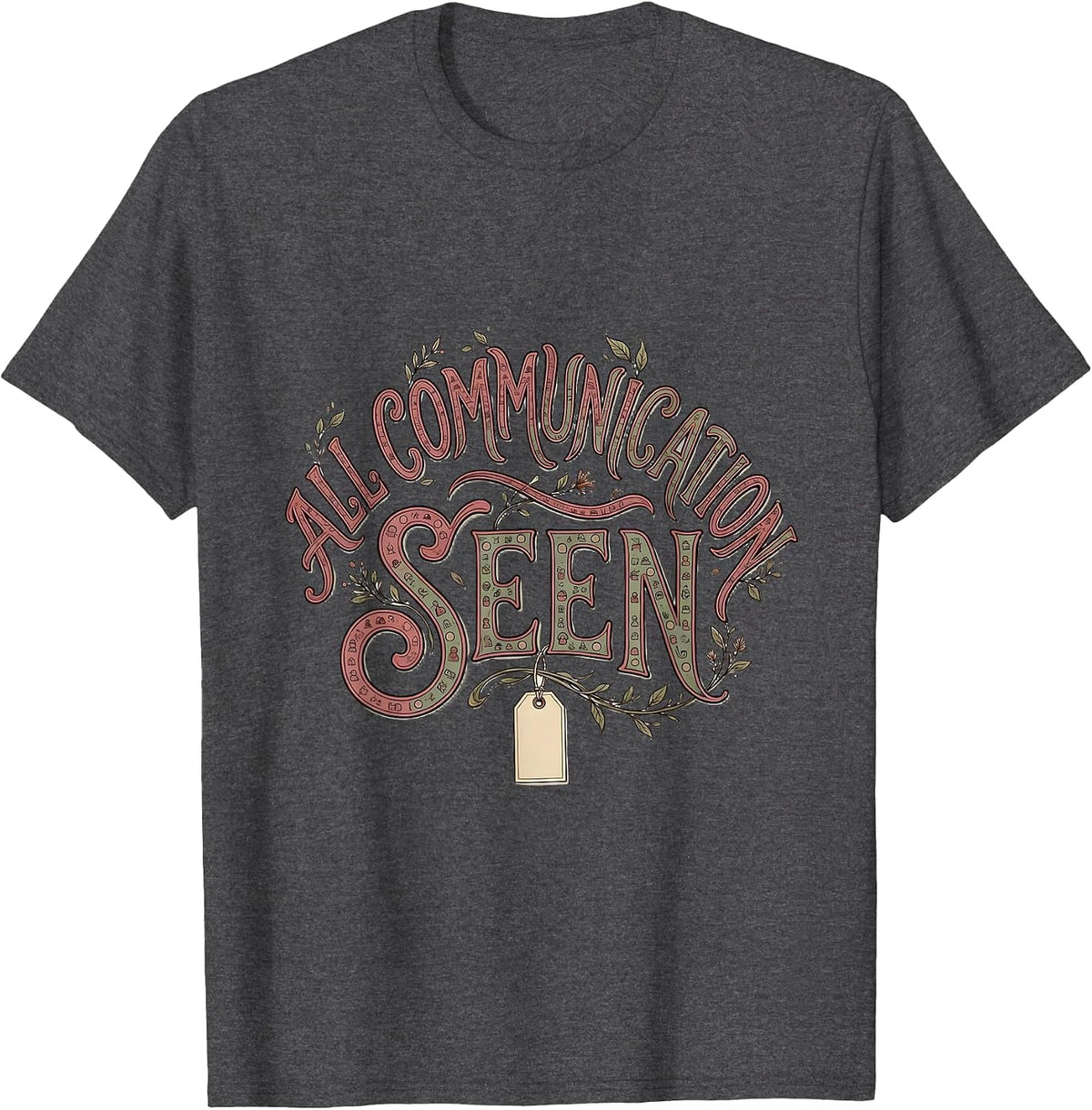 All Communication Seen Boho AAC Awareness Month Speech T-Shirt - Dark Heather Grey