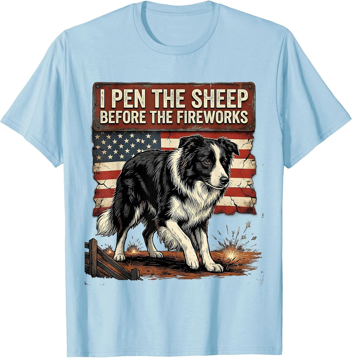 Men's I Pen The Sheep Before The Fireworks Distressed Border T-Shirt - Baby Blue
