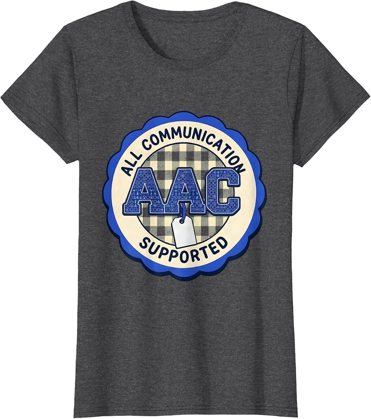 Women's All Communication Supported Cute AAC Awareness Month Speech T-Shirt - Dark Heather Grey