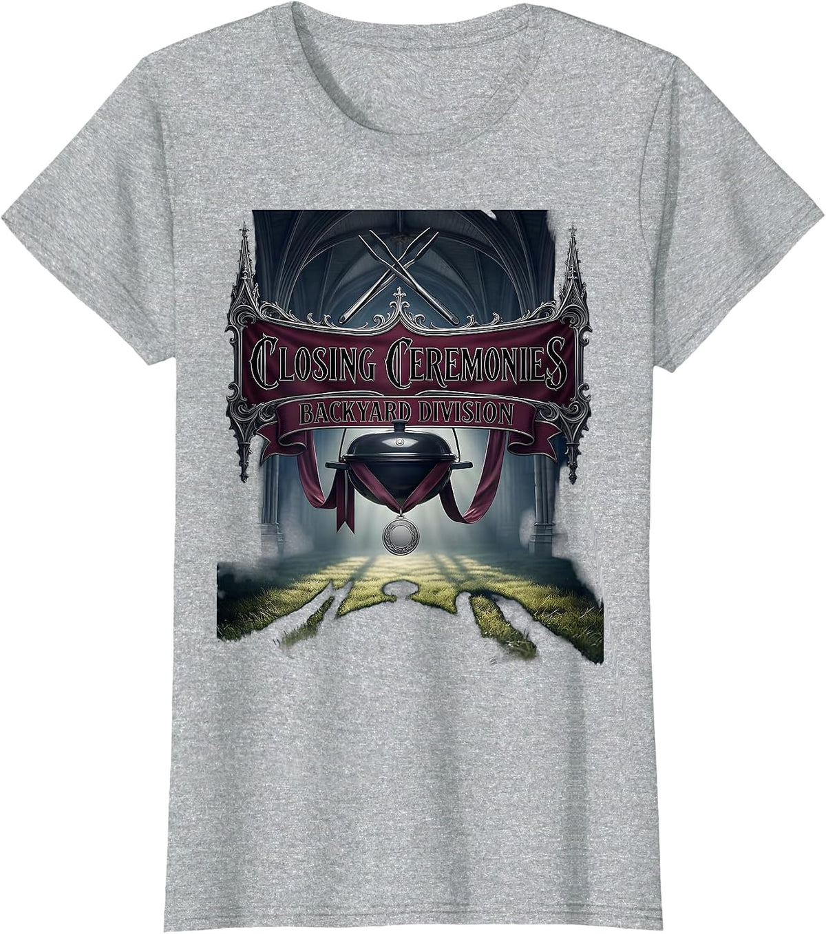 Closing Ceremonies Backyard Division Gothic Grill Humor T-Shirt - Heather Grey