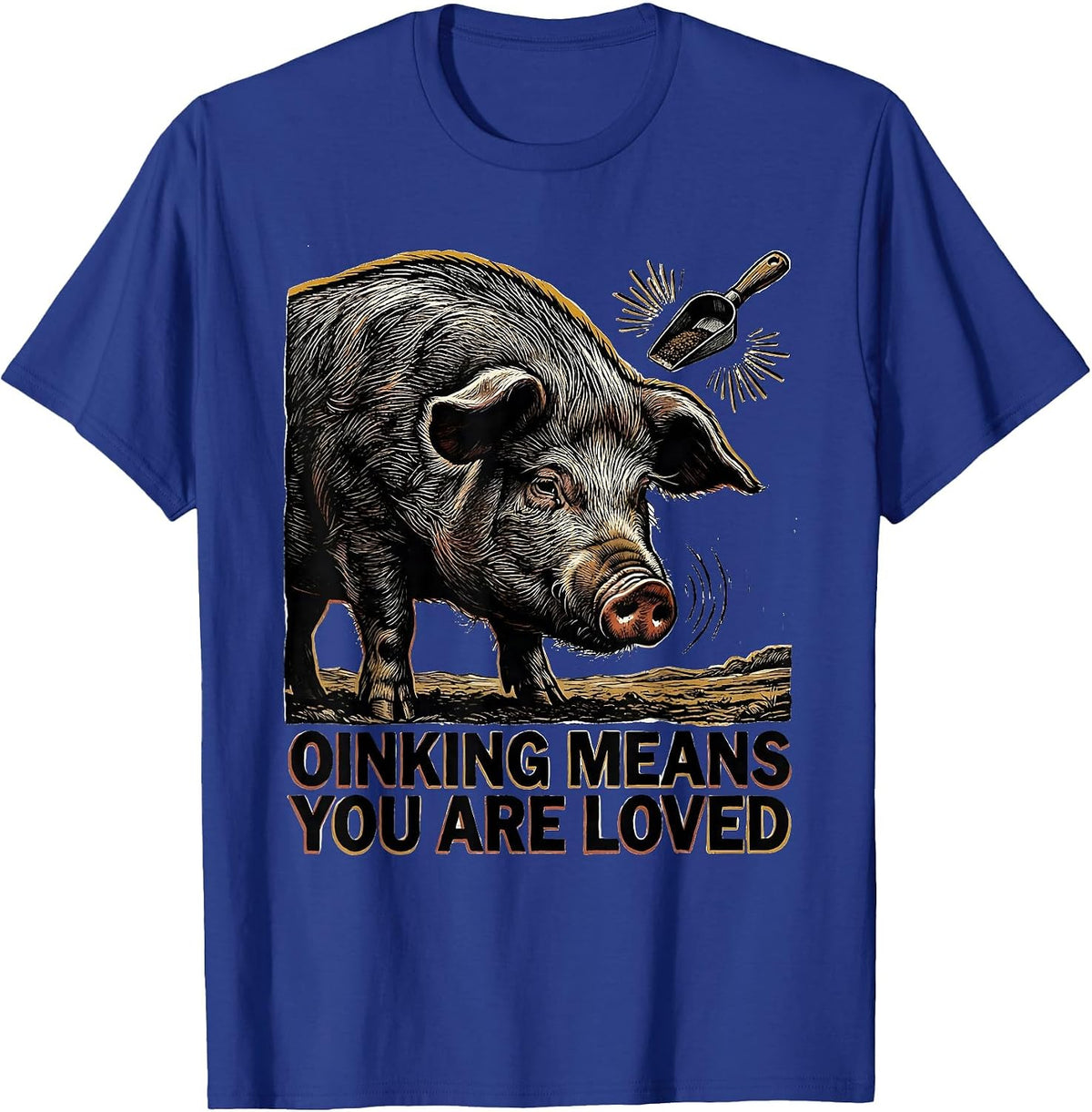 Oinking Means You Are Loved Funny Pig Lover Linocut Art T-Shirt - Royal Blue