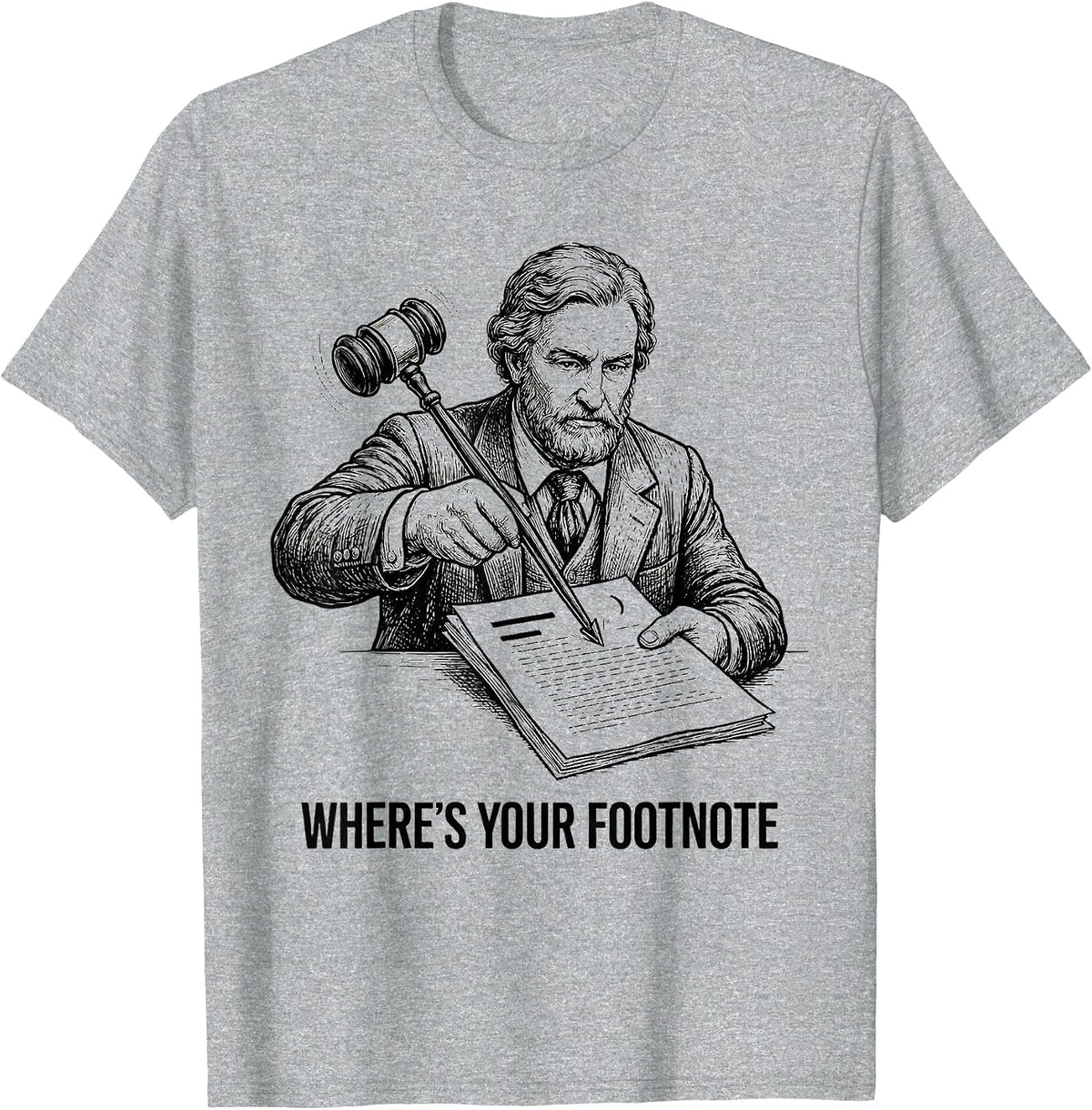 Men's Where's Your Footnote Funny History Teacher Classroom Humor T-Shirt - Heather Grey