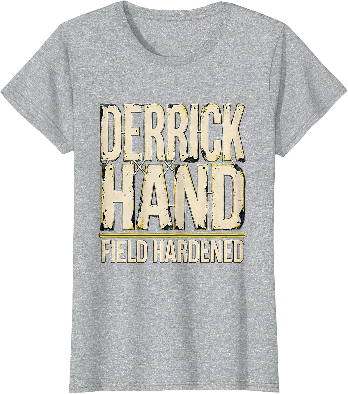 Women's Derrickhand, Field Hardened Rugged Oilfield Worker Gift T-Shirt - Heather Grey