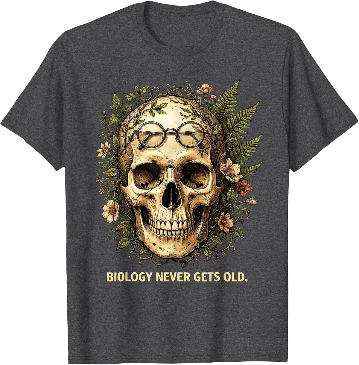 Biology Never Gets Old Science Teacher Design T-Shirt - Dark Heather Grey