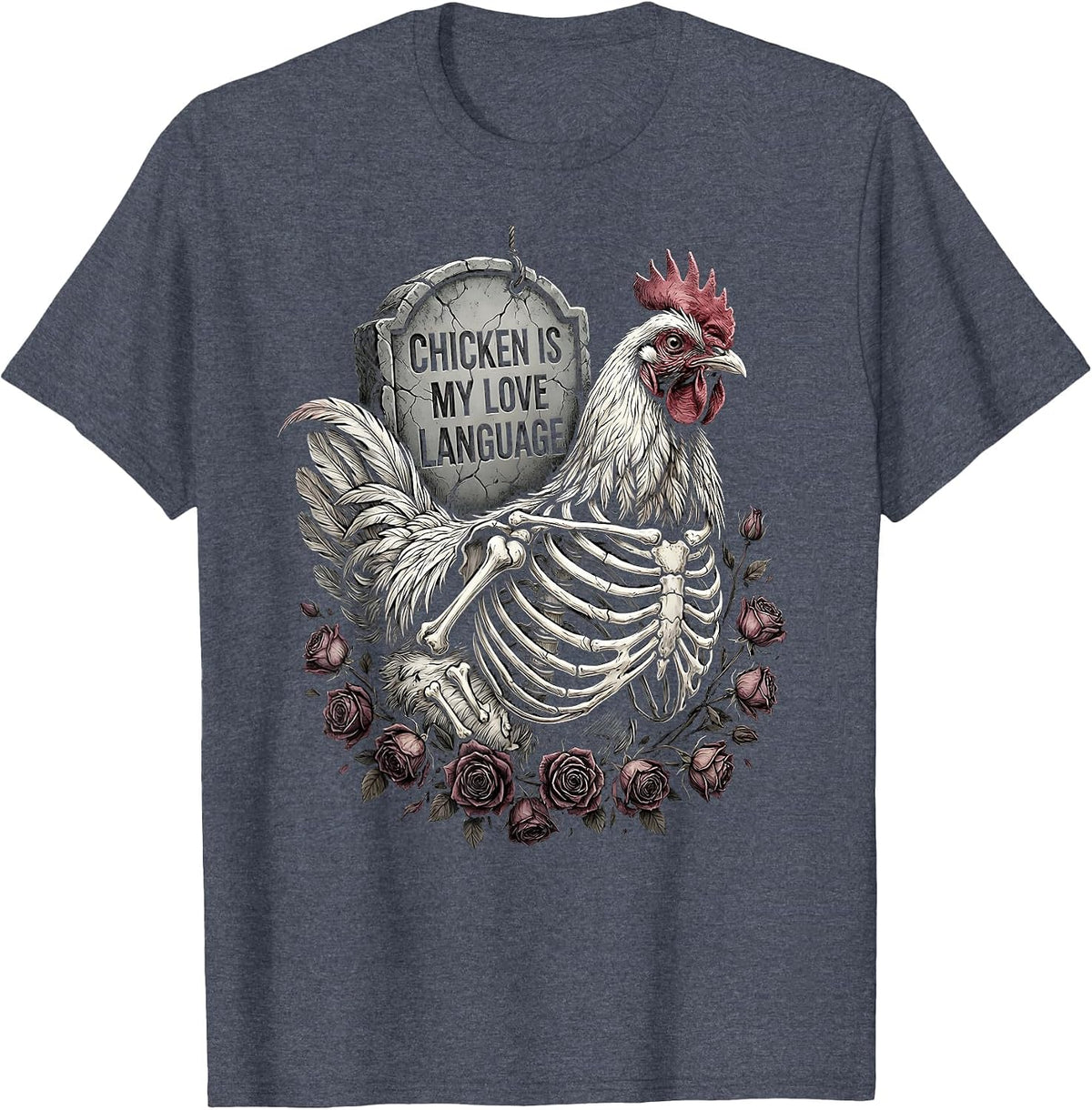 Chicken Is My Love Language Women's Design T-Shirt - Heather Blue
