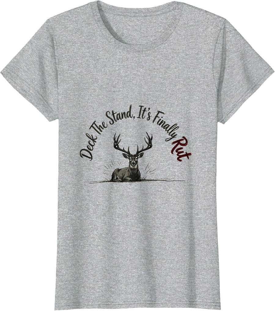 Deck The Stand It's Finally Rut Funny Deer Hunter Christmas T-Shirt - Heather Grey
