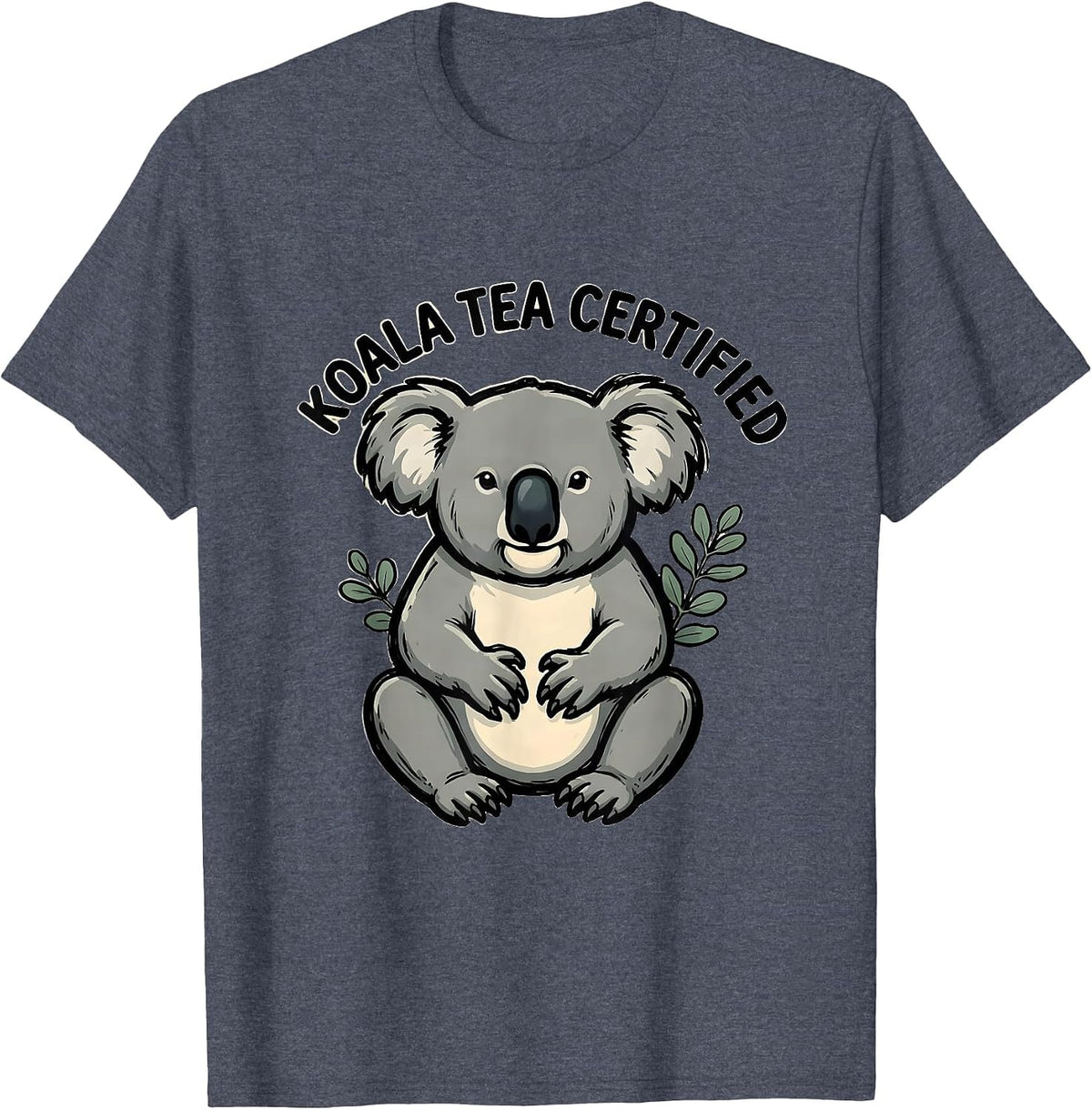 Koala Tea Certified Funny Koala Lover Animal Pun Humor T-Shirt - Heather Blue
