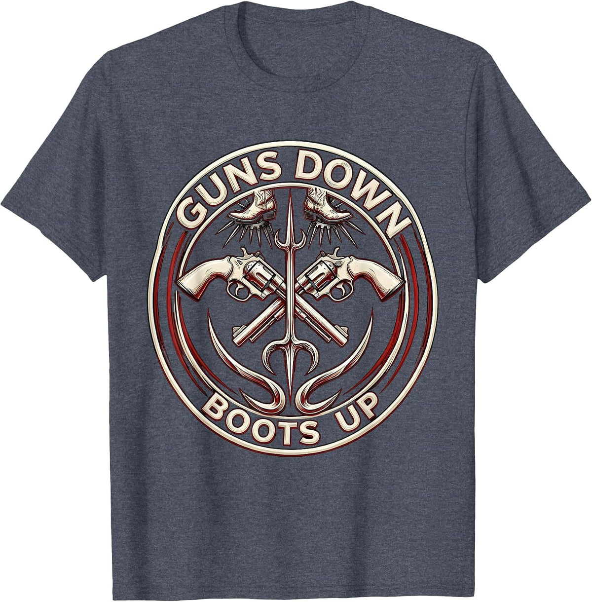 Guns Down Boots Up Western Cowboy Design T-Shirt - Heather Blue